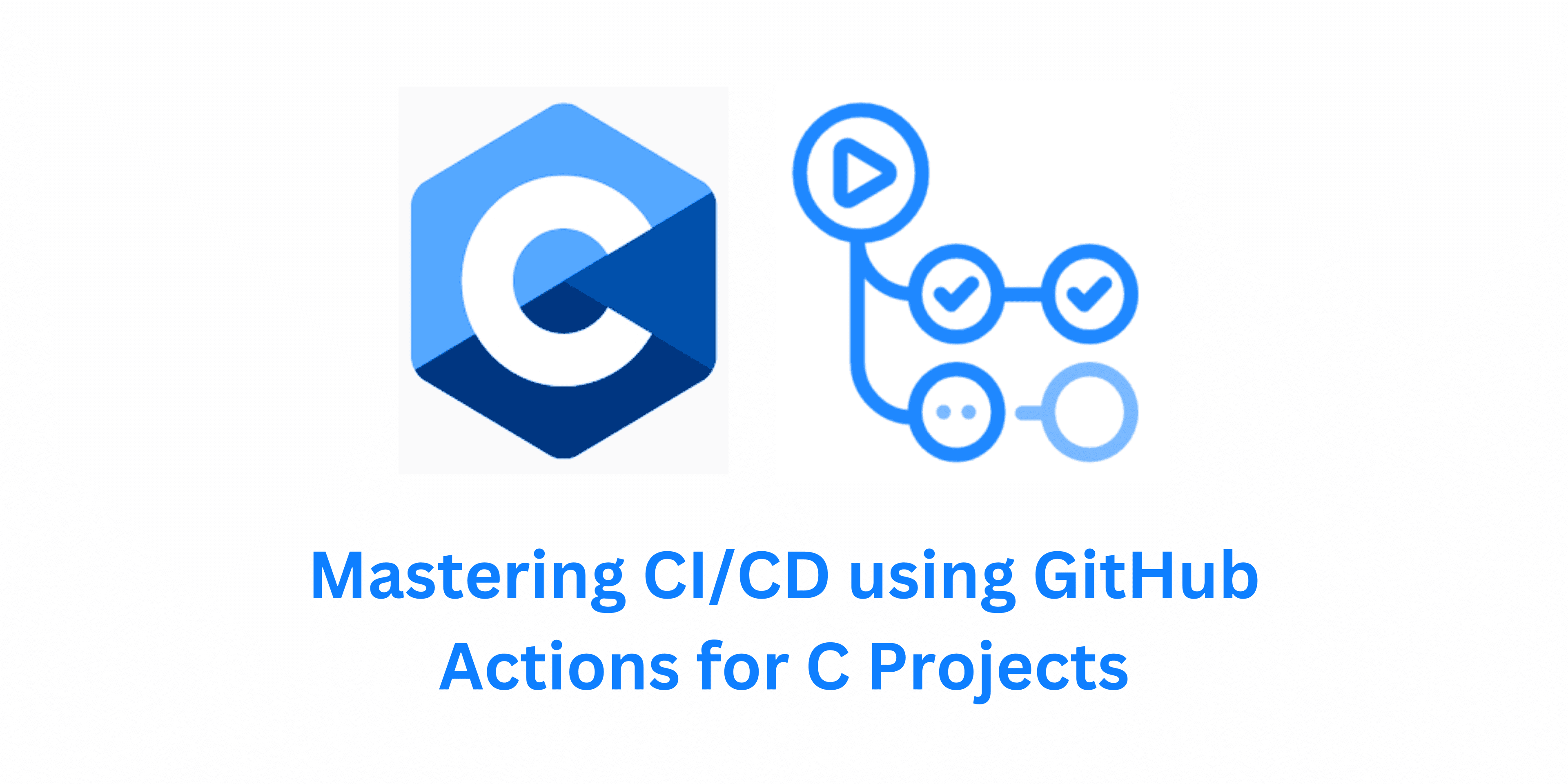 Building and Testing C Projects with GitHub Actions